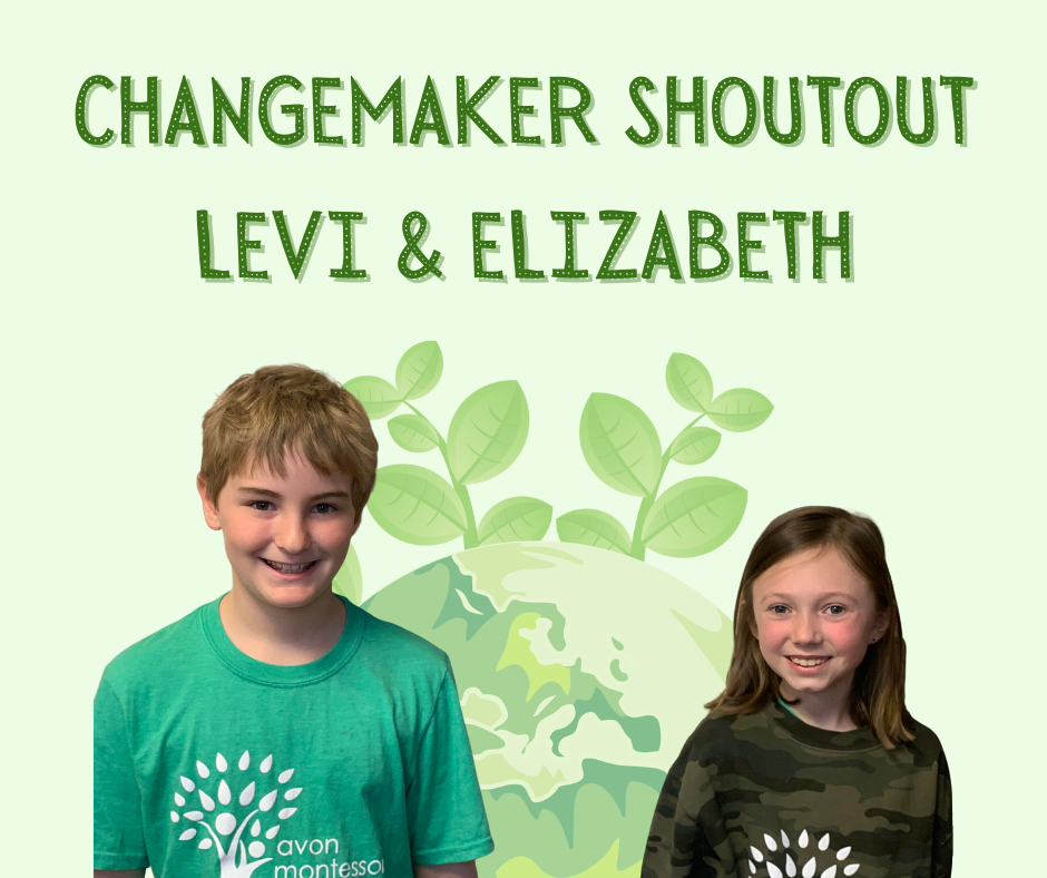 Changemaker Shoutout! – Levi and Elizabeth